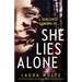 She Lies Alone: An utterly compelling psychological suspense novel