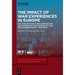The Impact of War Experiences in Europe: The Conscription of Non-German Men and Women Into the 'Wehrmacht' and 'Reichsarbeitsdienst' (1938-1945)