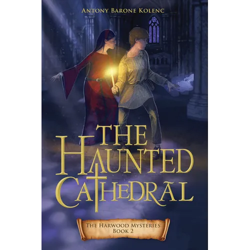 The Haunted Cathedral: Volume 2