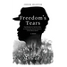 Freedom's Tears: The History of the Civil War in Charleston, South Carolina, and Port Royal Sound