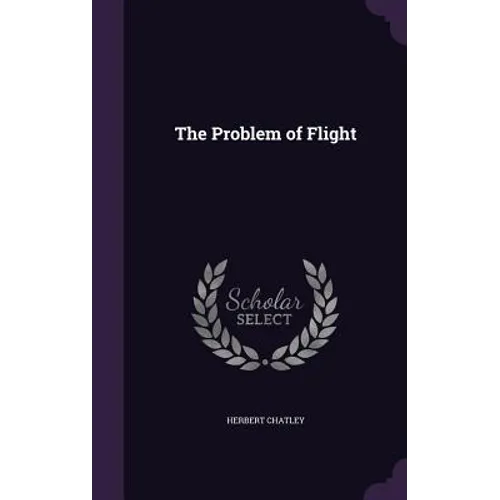 The Problem of Flight