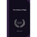 The Problem of Flight