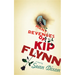The Many Revenges of Kip Flynn