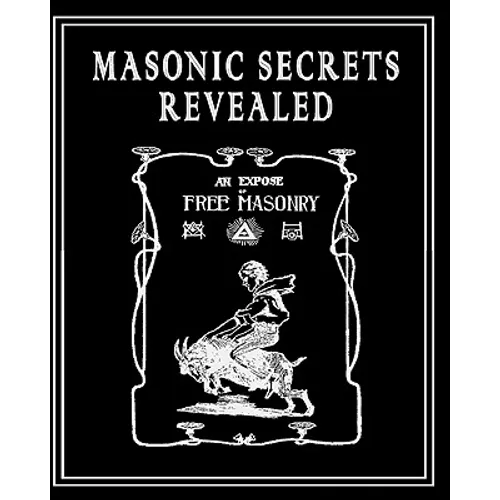 Masonic Secrets Revealed