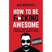 How To Be F*cking Awesome