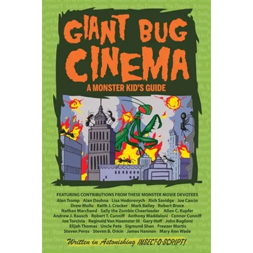 Giant Bug Cinema - A Monster Kid's Guide