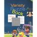 Variety puzzle book: kids the activities are organized in Variety puzzle book packs for kids, for ages 6-12, This little book is packed wit