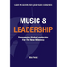 Music and Leadership: Empowering Global Leadership For The New Millennia