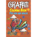 Graffiti Coloring Book For Kids And Adults: Coloring Pages - Images & Words - Street art style - Easy to medium level
