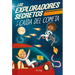 Los Exploradores Secretos Y La Caída del Cometa (Secret Explorers Comet Collision)