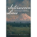 Interwoven Lives: Indigenous Mothers of Salish Coast Communities