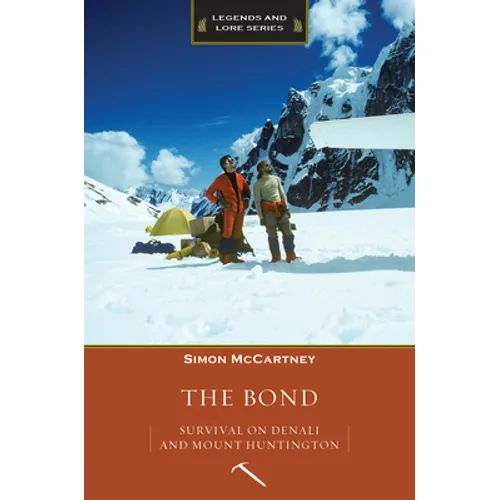 The Bond: Survival on Denali and Mount Huntington