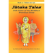 Jātaka Tales: Volume 3: Folk Tales of the Buddha's Previous Lives