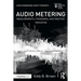 Audio Metering: Measurements, Standards and Practice