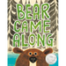 Bear Came Along (Caldecott Honor Award Winner)