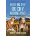 High in the Rocky Mountains