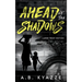 Ahead of the Shadows - Large Print Edition