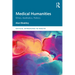 Medical Humanities: Ethics, Aesthetics, Politics