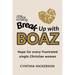 Sis, Break Up with Boaz