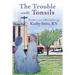 The Trouble with Tonsils