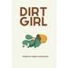 Dirt Girl: Poems