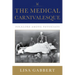 The Medical Carnivalesque: Folklore Among Physicians