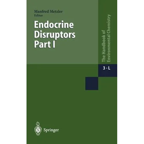 Endocrine Disruptors Part I