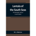 Lentala of the South Seas: The Romantic Tale of a Lost Colony