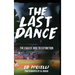 The Last Dance: The Eagles' Rise to Extinction