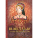 Bloody Mary: A Graphic Biography of Mary Tudor