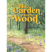 The Garden in the Wood