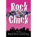Rock Chick