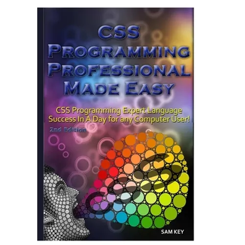 CSS Programming Professional Made Easy