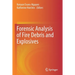 Forensic Analysis of Fire Debris and Explosives