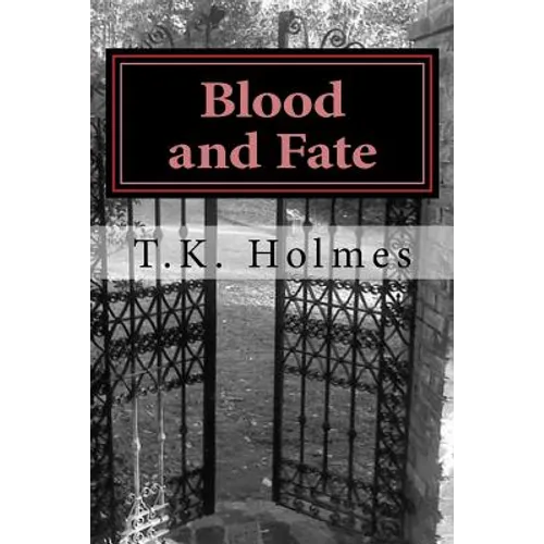 Blood and Fate