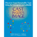 Cast in God's Image: Discovering Your Personality Type Using the Enneagram and Kabbalah