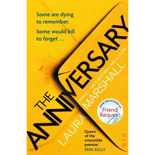The Anniversary: You'll Be Hooked by the First Page, and Shocked by the Last . . .