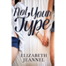 Not Your Type