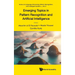 Emerging Topics in Pattern Recognition and Artificial Intelligence
