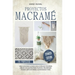 Proyectos Macramé: Una guìa a paso con 29 proyectos para crear impresionantes colgantes para plantas, telones de fondo y arte de pared para los colgan