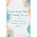 Prayer Journal for the Waiting Woman