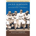 Jackie Robinson and the Integration of Baseball