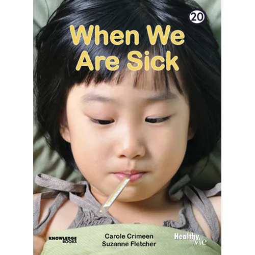 When We Are Sick: Book 20