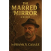 The Marred Mirror - A Memoir