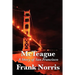 McTeague: A Classic Novel of Greed, Obsession, and Urban Life
