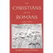 The Christians as the Romans Saw Them