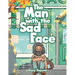 The Man with the Sad Face
