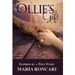 Ollie's Gift: Inspired by a True Story
