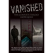 Vanished: The Complete Trilogy
