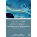On the Theory and Therapy of Mental Disorders: An Introduction to Logotherapy and Existential Analysis